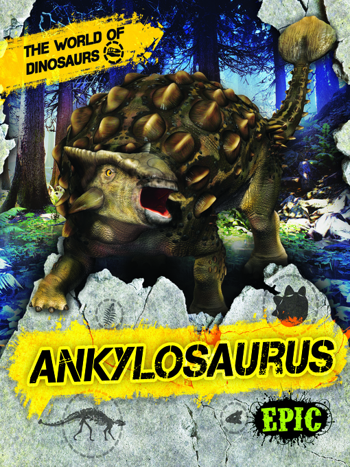 Title details for Ankylosaurus by Dana Fleming - Available